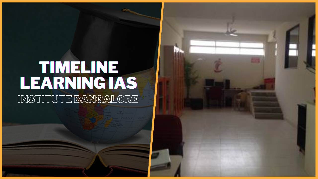 Timeline Learning IAS Institute Bangalore